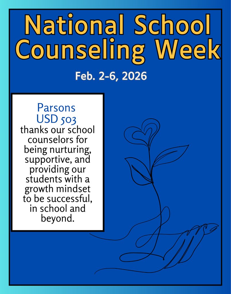Parsons USD 503 celebrates its wonderful counselors during National School Counseling Week!