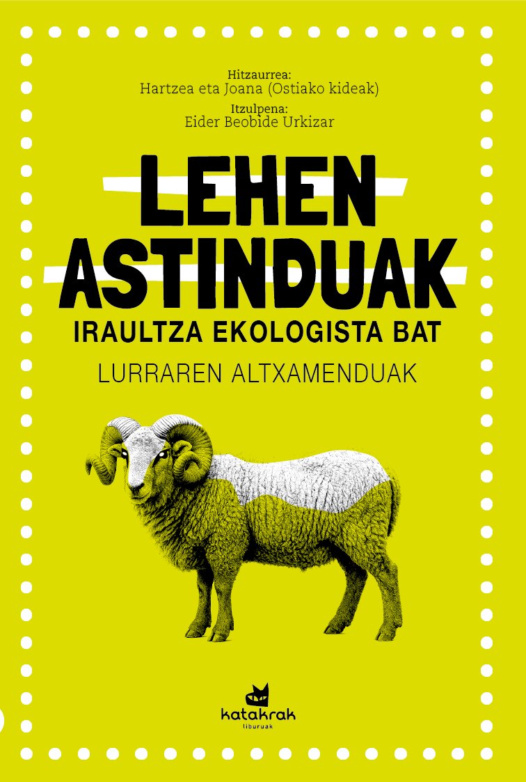 🐏D O N O S T I A
Otsailaren 4an 18:30ean Kaxilda liburu-dendan

LEHEN ASTINDUAK
IRAULTZA EKOLOGISTA BAT
Lurraren altxamenduak

katakrak.net/eus/argitaletx…