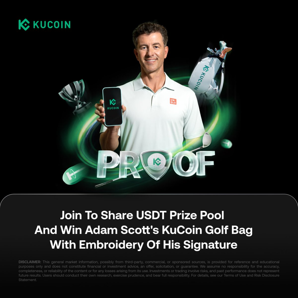 kucoincom's tweet photo. ⛳️ KuCoin PROOF: Golf Edition is live.

The first themed edition of KuCoin’s flagship PROOF campaign — featuring golf legend & Global Brand Ambassador @adam_scott_golf
Compete across futures, spot & margin for a share of 200,000 USDT and exclusive rewards, including a limited-edition Adam Scott KuCoin golf bag.

📅 Feb 2–8, 2026
🔗 Join now:  https://t.co/HvJwvPXb5w

Trust First. Trade Next.
#KuCoinPROOF #AdamScott #KuCoin #CryptoTrading