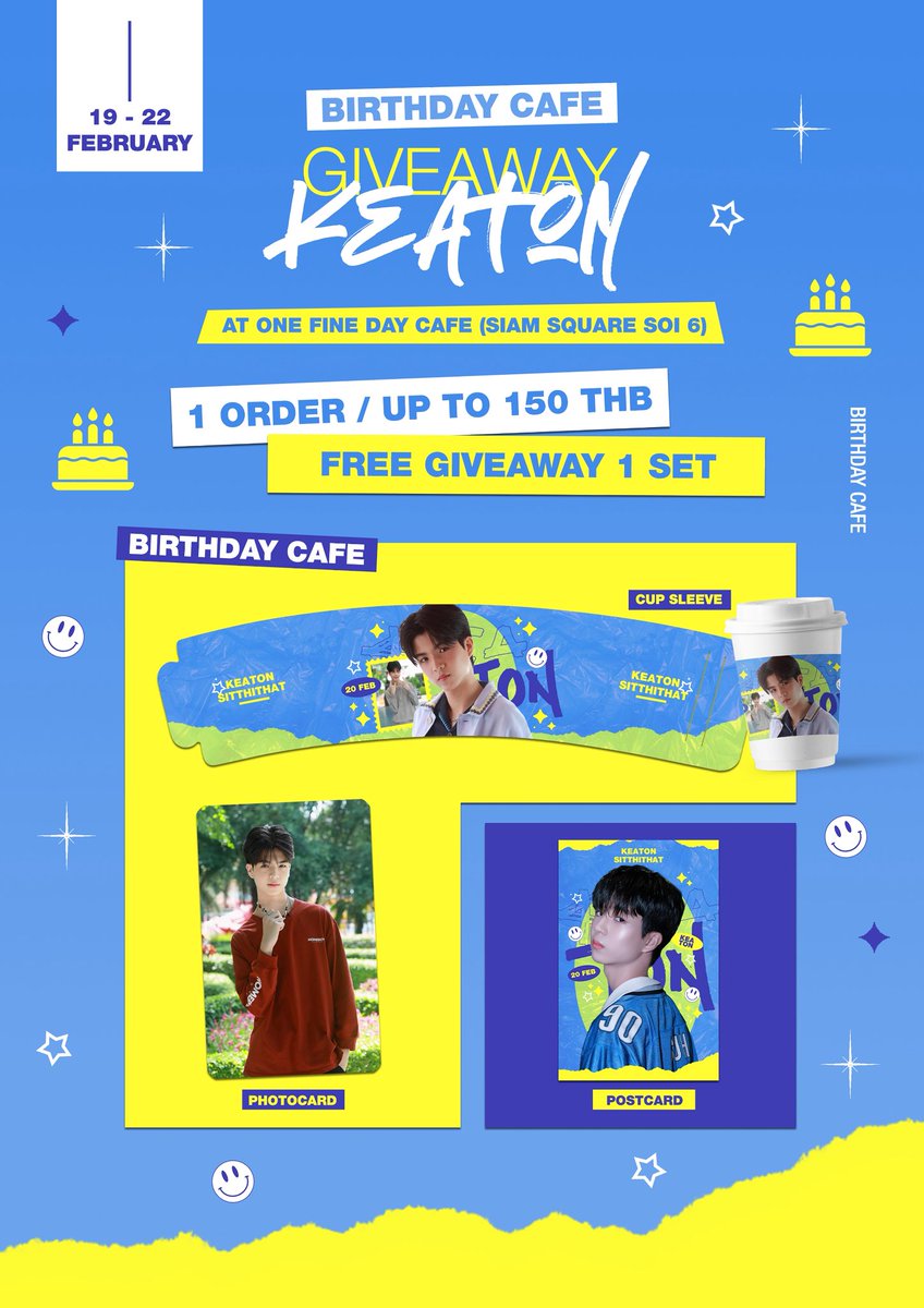 cheriu's tweet photo. (🎂) ― KEATON SITTHITHAT 17th Birthday Cafe

📍: One Fine Day Cafe (siam square soi 6)
🗓️: 19 - 22 February 2026
⏰: 10:00 AM – 8:00 PM

@keaton_sx #keaton_sx #AIProjectTH https://t.co/WbHgVWH7ku