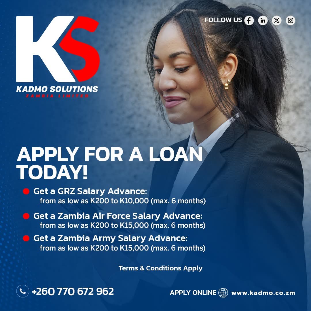 Urgently need of some extra cash today? Apply for a payroll backed GRZ, Zambia Air Force or Zambia Army Salary Advances. APPLY ONLINE today on kadmo.co.zm for a quick response to your loan request. For more details, contact our customer care team on +260 974 226 577.