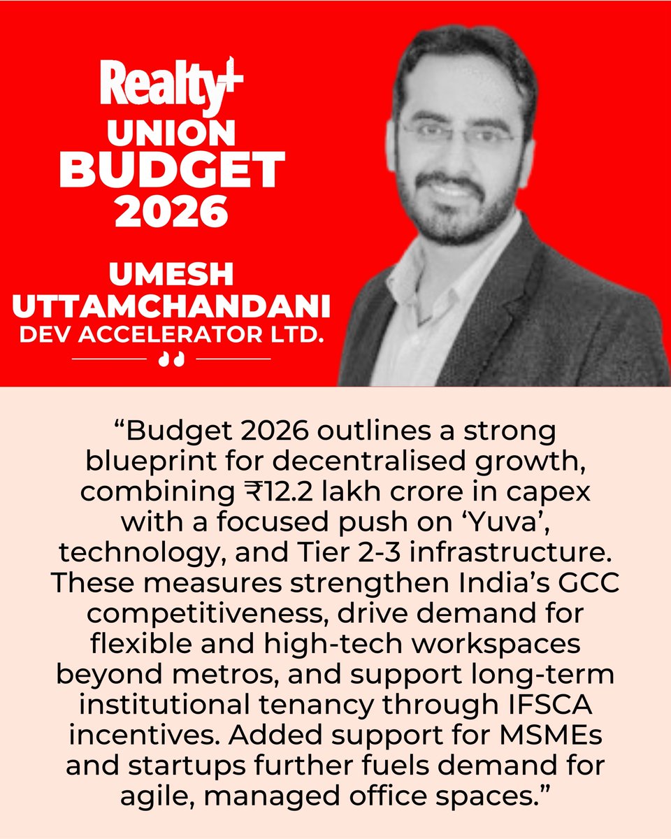 RPRealtyPlus's tweet photo. Umesh Uttamchandani – Managing Director, Dev Accelerator Ltd.

💬 How do you see Budget 2026 shaping the demand for flexible and technology-driven workspaces across India?

Share your views

#UnionBudget2026 #Budget2026 #DevAccelerator #FlexibleWorkspaces #GCCGrowth #Tier2Cities https://t.co/f81O6xlxNu