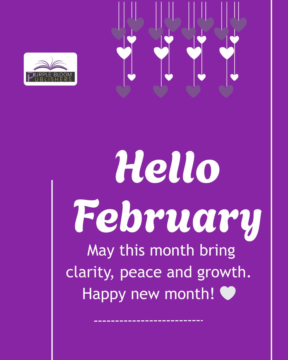 New month, same focus. 💜
​Wishing you the Clarity to see the path, the Peace to enjoy the journey, and the Growth to reach your next milestone.

​Let’s make this month our most intentional one yet! 

#PurplebloomPublishers #HappyNewMonth