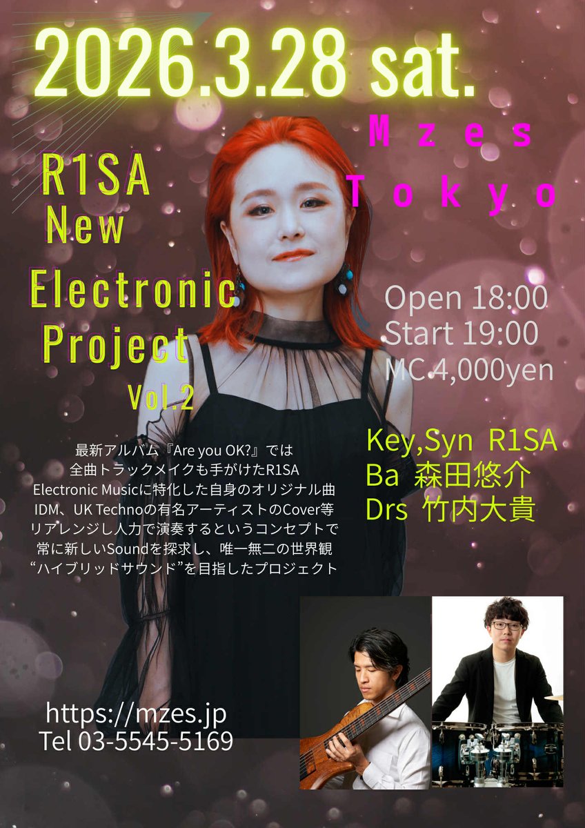 R1SA New Electronic Project✨✨
vol.2!!
3/28Sat. MZES Tokyo

ご予約⇩
forms.gle/kkuKpfeJM24hq2…