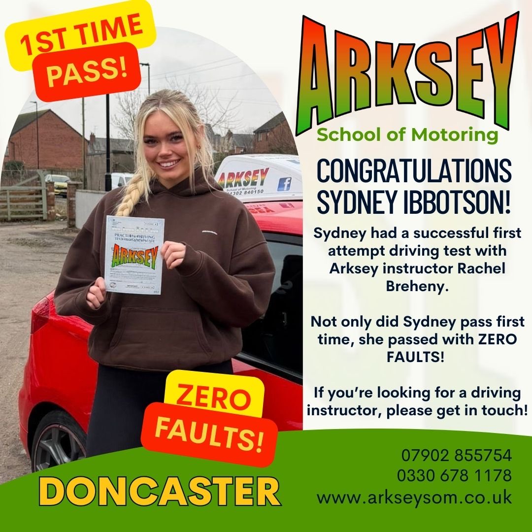 HUGE CONGRATULATIONS! 🎉

A massive well done to Sydney Ibbotson, who passed her driving test FIRST TIME with Arksey School of Motoring 🚗👏

And not just a pass… ZERO FAULTS! 🤩🔥

An absolutely outstanding result with Arksey instructor Rachel Breheny.