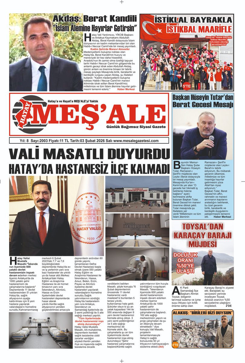 03/02/2026 Hatay Meş’Ale Gazetesi
<a href="/RTErdogan/">Recep Tayyip Erdoğan</a> <a href="/tcbestepe/">T.C. Cumhurbaşkanlığı</a> <a href="/HatayValiligi/">T.C. Hatay Valiliği</a> <a href="/MustafaMasatli/">Mustafa Masatlı</a> <a href="/antakyakaym/">Antakya Kaymakamlığı</a> <a href="/mia_a_akdas/">Abdullah Akdaş</a> <a href="/_huseyintutar68/">Hüseyin Tutar🟢 🇹🇷</a> <a href="/HatayNd/">Bayındır Memur-Sen Hatay 💚🇹🇷💚</a> <a href="/AhmetTecimen/">Ahmet Tecimen</a> <a href="/ToysalAhmet/">Ahmet Toysal</a>