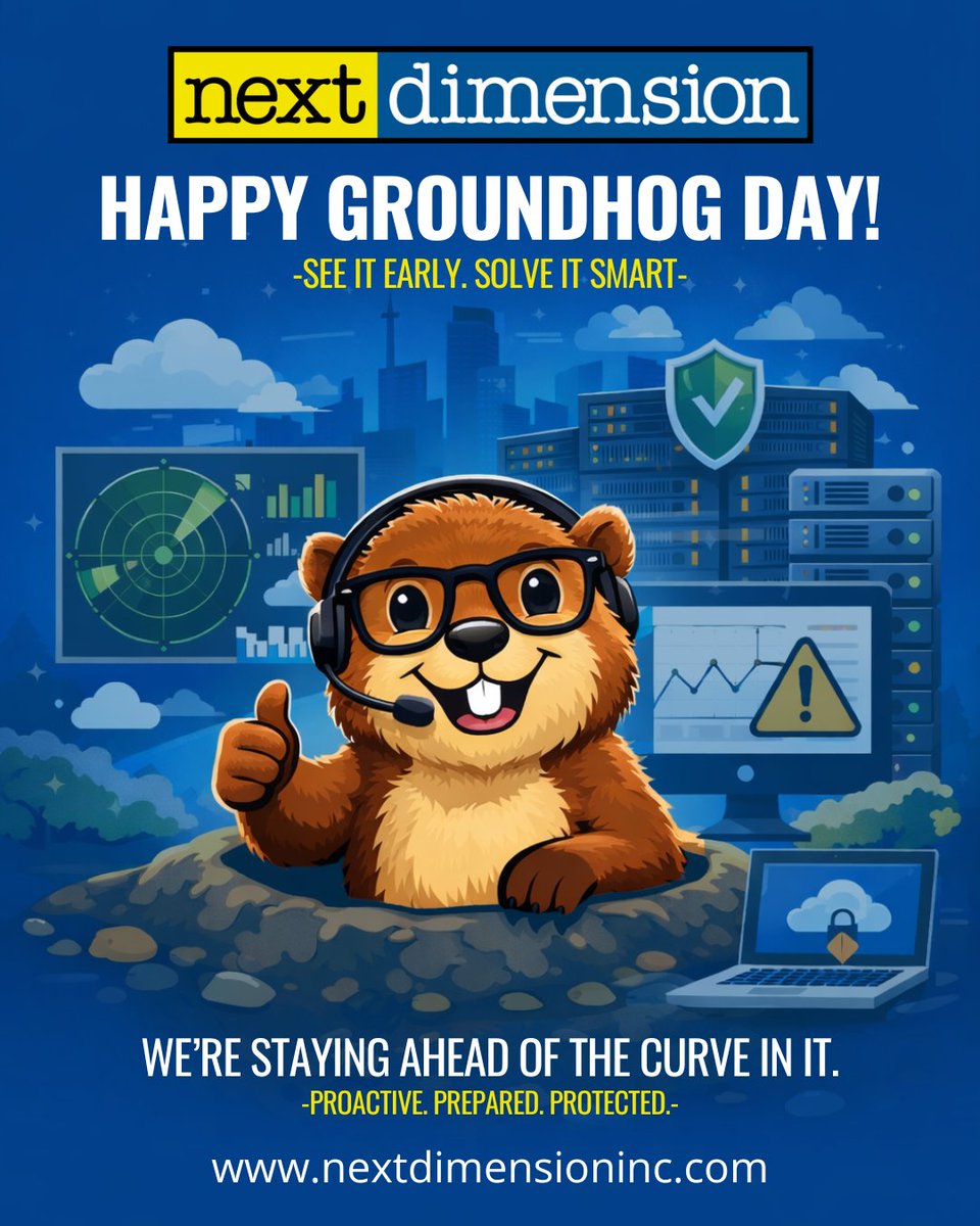 Happy Groundhog Day! 🐿️

Groundhog Day is all about spotting what’s coming next — and in IT, the best results come from catching issues early before they become bigger problems.

 Here’s to staying proactive and prepared. ✅

#GroundhogDay #CyberSecurity #ITSupport #NextDimension