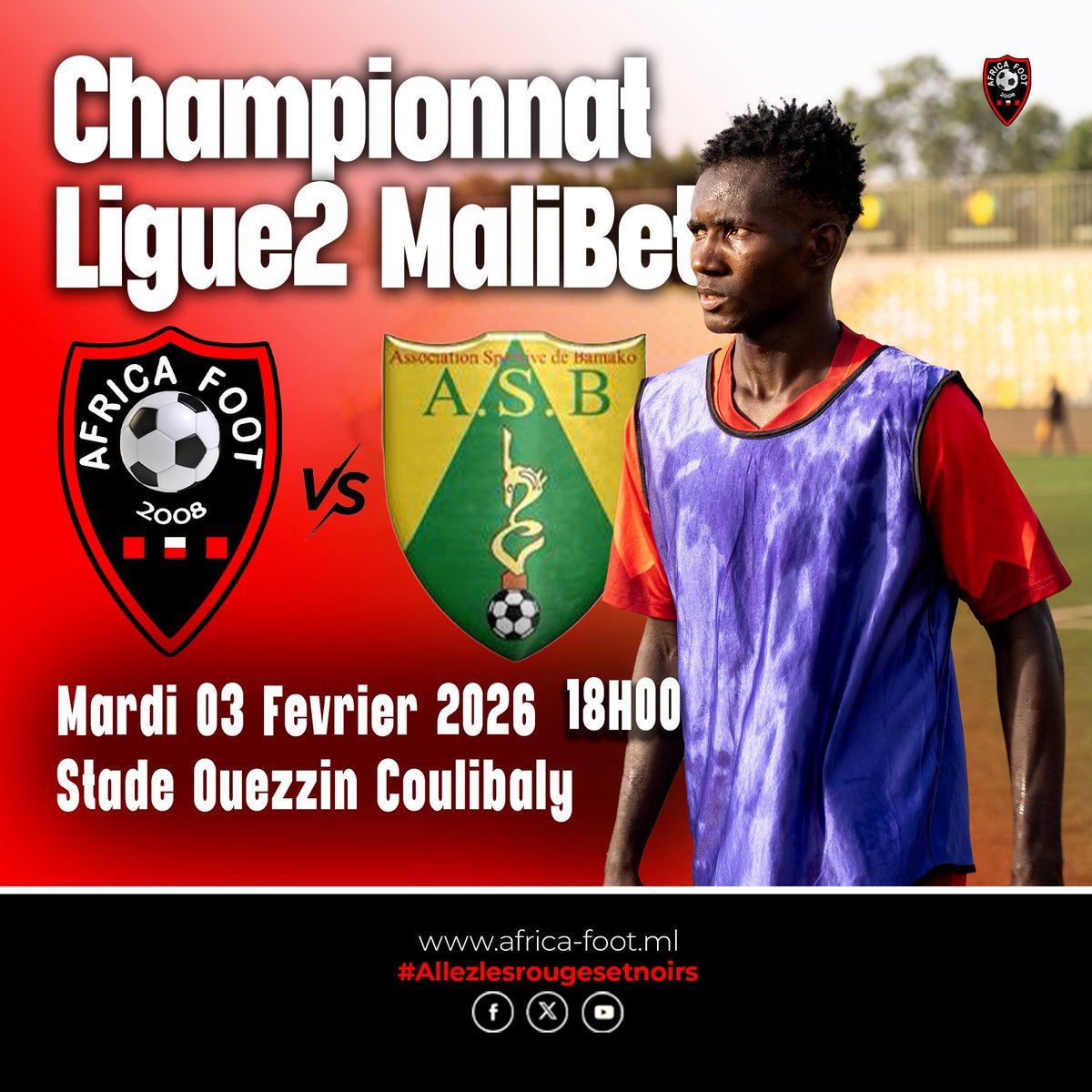 AfricaFootMali1's tweet photo. DIRECTION OUÉZZIN !
Ce mardi à 18H00, c'est l'heure de vérité face à l'AS B au Stade Ouézzin Coulibaly.
Pas de longs discours, la réponse est sur le terrain. Venez donner la force aux Rouges et Noirs !
#AfricaFoot #MaliFoot #Ligue2MaliBet #AllezLesRougesEtNoirs #Bamako https://t.co/psBl95KirA