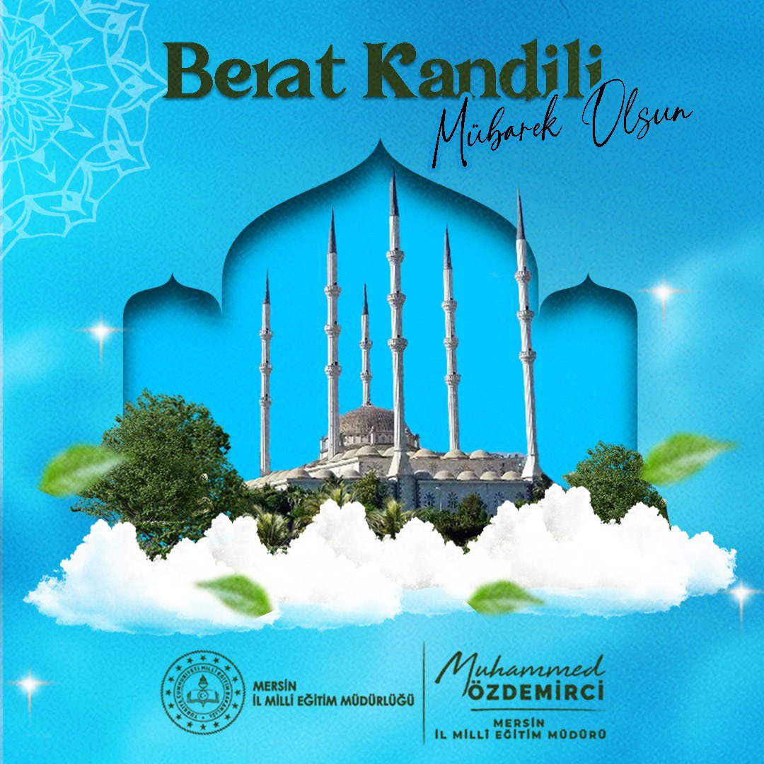 MersinMEM's tweet photo. Rahmet, mağfiret ve bereket kapılarının ardına kadar açıldığı 🤲✨ Berat Kandili’nin 🌙; milletimize 🇹🇷, ülkemize ve tüm İslam âlemine ☪️ hayırlar getirmesini temenni ediyoruz.

Berat Kandilimiz mübarek olsun. 🌙✨

#beratkandili

@tcmeb 
@Yusuf__Tekin 
@MersinValiligi 
@valiatillatoros 
@Muhammed0744