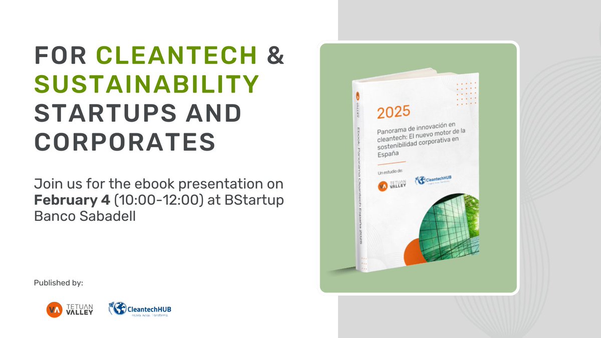 tetuanvalley's tweet photo. Scaling a "good idea" in #sustainability isn't easy⚡️

That’s why, w/ @cleantechhubcol, we're presenting our new #cleantech Ebook. It’s more than a PDF; it’s a real map of the ecosystem.

🔗LAST CHANCE to join us on Feb 4 at @BStartup: https://t.co/k6N5fkVpOe https://t.co/dFXHQKAjks