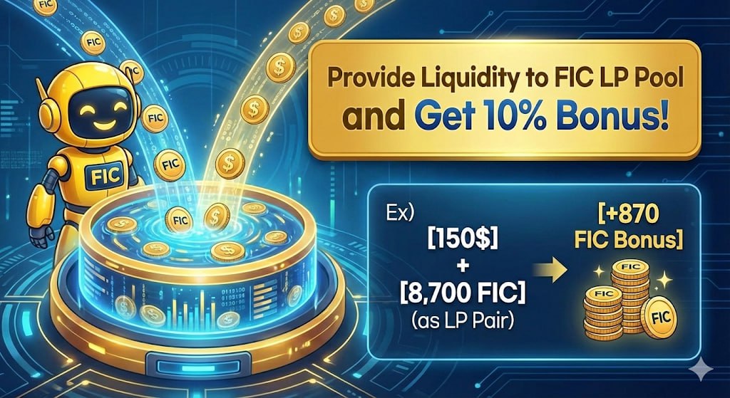 fic_bsc's tweet photo. 🚀 FIC (First Intelligent Coin) LP 유동성 공급 이벤트!

FIC 생태계 확장에 기여하고 10% 추가 보너스를 받으세요! 
피코(FICO)가 여러분을 응원 합니다. 🤖💎

💰 참여 예시:150$ + 8,700 FIC (LP 쌍) 예치 시 
👉 +870 FIC 보너스 즉시 지급!

지금 바로 참여하세요!

🚀 FIC (First Intelligent Coin) LP Liquidity Event!

Provide liquidity to the FIC pool and get a 10% EXTRA BONUS! FICO is cheering for you! 🤖💎

💰 Example:Pair $150 + 8,700 FIC to LP 
👉 Get +870 FIC Bonus!

Don't miss out!

#FIC #FirstIntelligentCoin #FICO #DeFi #CryptoEvent #LPBonus #에어드랍