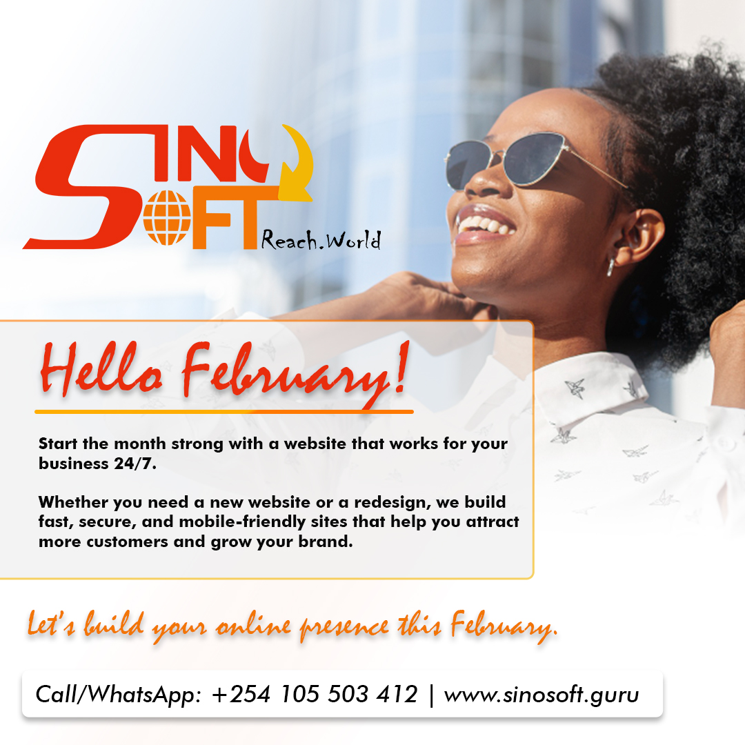 SinosoftC's tweet photo. Hello February!

Start the month strong with a website that works for your business 24/7.

📞 Let’s build your online presence this February.

Call/WhatsApp: +254 105 503 412 | https://t.co/XRcl9lguQX https://t.co/b30HURTx88