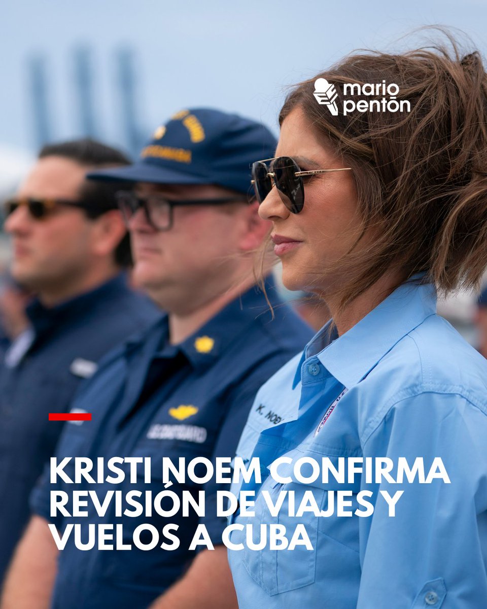 ❌La secretaria de Seguridad Nacional de Estados Unidos, Kristi Noem, confirmó en Miami que el DHS y el Departamento de Estado están revisando la política de viajes, vuelos y remesas hacia Cuba, aunque sin anunciar medidas concretas por el momento.

❌Durante su visita al