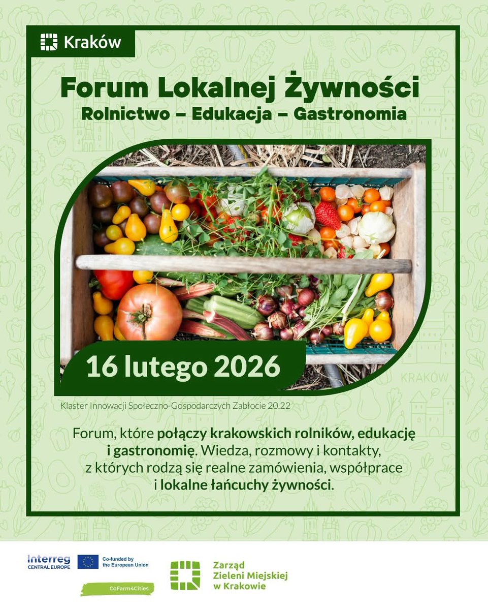 🥕🌾 "Forum Lokalnej Żywności: Rolnictwo- Edukacja - Gastronomia" 🍽️📚

Zapraszamy przedstawicieli gastronomii, rolników i producentów! 

📅 16 lutego 2026 r.
🕘 9:00–14:00
📍 Klaster Innowacji Społeczno-Gospodarczych Zabłocie 20.22, Kraków

Rejestracja: 
krakowwzieleni.pl/forum-lokalnej…