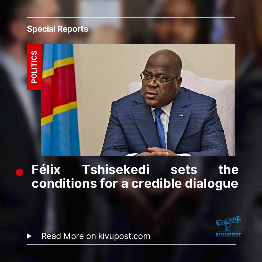 KivuPost_French's tweet photo. 🛑 News Review “Dialogue yes, Complacency no. Félix Tshisekedi draws his red lines, Kinshasa does not intend to bargain with those it considers to be relays of hostile regional agendas.”
#DRCongo
#Dialogue
#EasternDRC
Read more @ https://t.co/ZcmwsEbUnt https://t.co/9Hk0O8rQX9