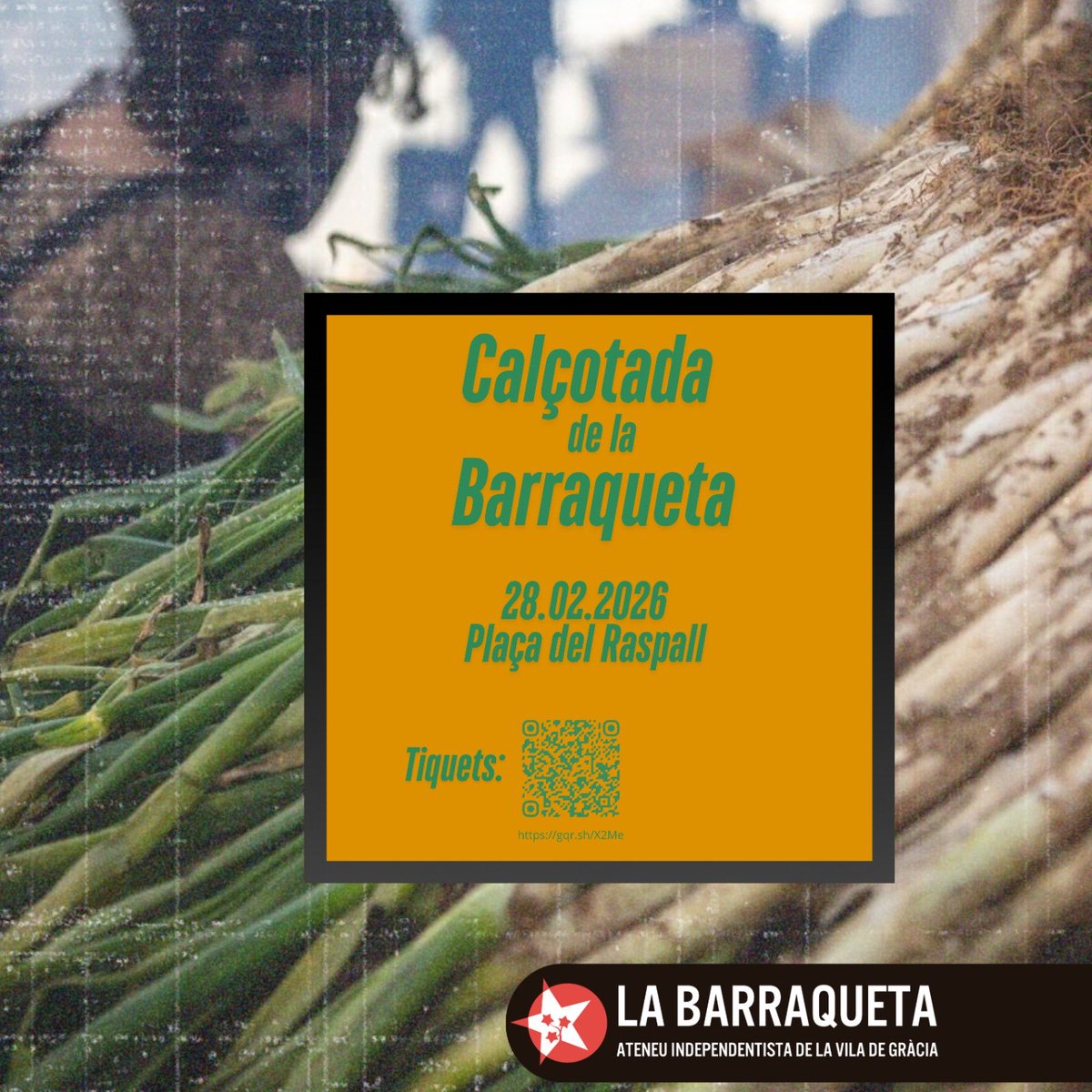 🔥 28-F a la Plaça del Raspall, calçotada de la Barraqueta!

👉🏽 Ja es poden comprar els tiquets al QR del cartell o a l’enllaç de la bio. Fins al dia 9 de febrer la compra serà exclusiva per a les sòcies de la Barraqueta, a partir de llavors la compra serà oberta a tothom.