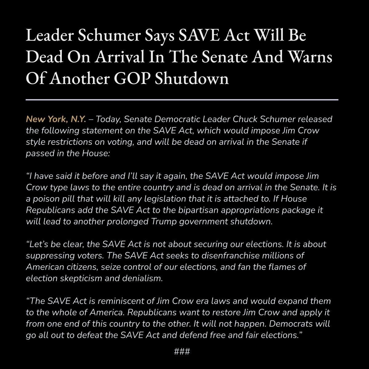 SenSchumer's tweet image. The SAVE Act would impose Jim Crow style restrictions on voting. It will be dead on arrival in the Senate.

My statement: