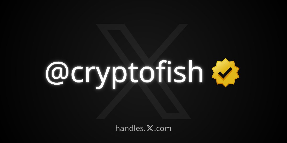 cryptofish's tweet image. I just got @cryptofish from the X Handle Marketplace! Get your own at handles.x.com