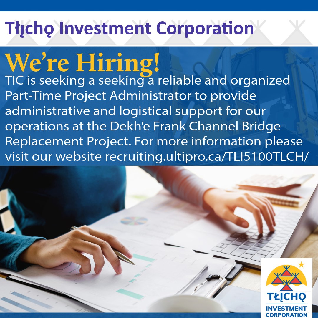 Tlichoic's tweet photo. New Job Posting Available! -  Project Administrator (Dekh’e Frank Channel Bridge)

Learn more and apply here: https://t.co/OsM6BvP1El https://t.co/kUKAUCGYcG