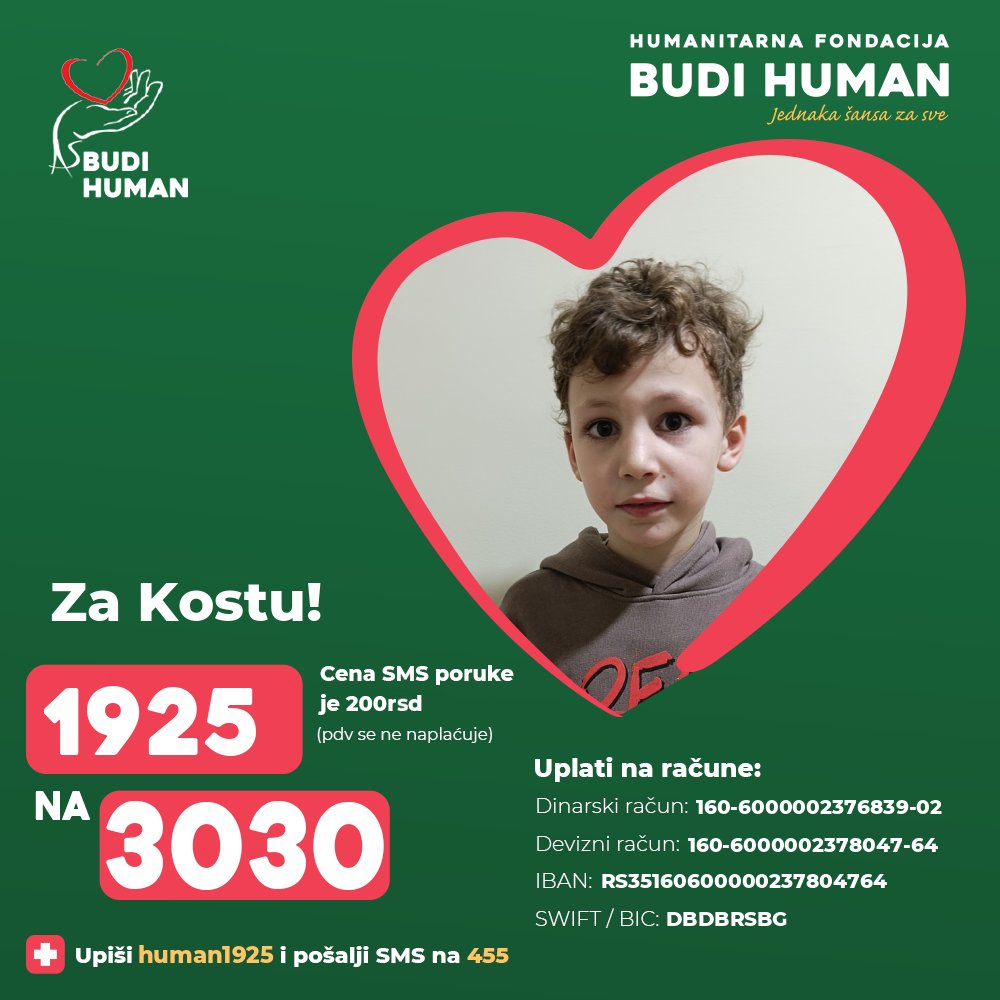 Pomozimo Kosti!

Upišimo 1925 i pošaljimo SMS na 3030

budihuman.rs/korisnik/1925/…

#budihuman #jednakašansazasve #zaprati #kostakurtanović