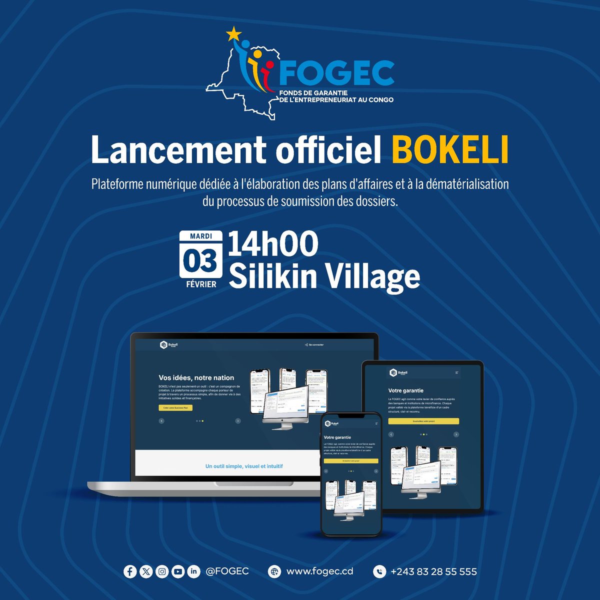 FogecRdc's tweet image. Ce mardi 3 février 2026, le #FOGEC lance BOKELI, sa plateforme numérique dédiée aux entrepreneurs congolais, conçue pour simplifier l’élaboration des business plans et la soumission des dossiers de financement.

Le rendez-vous est pris !
#bokeli #projet #innovationtechnologique