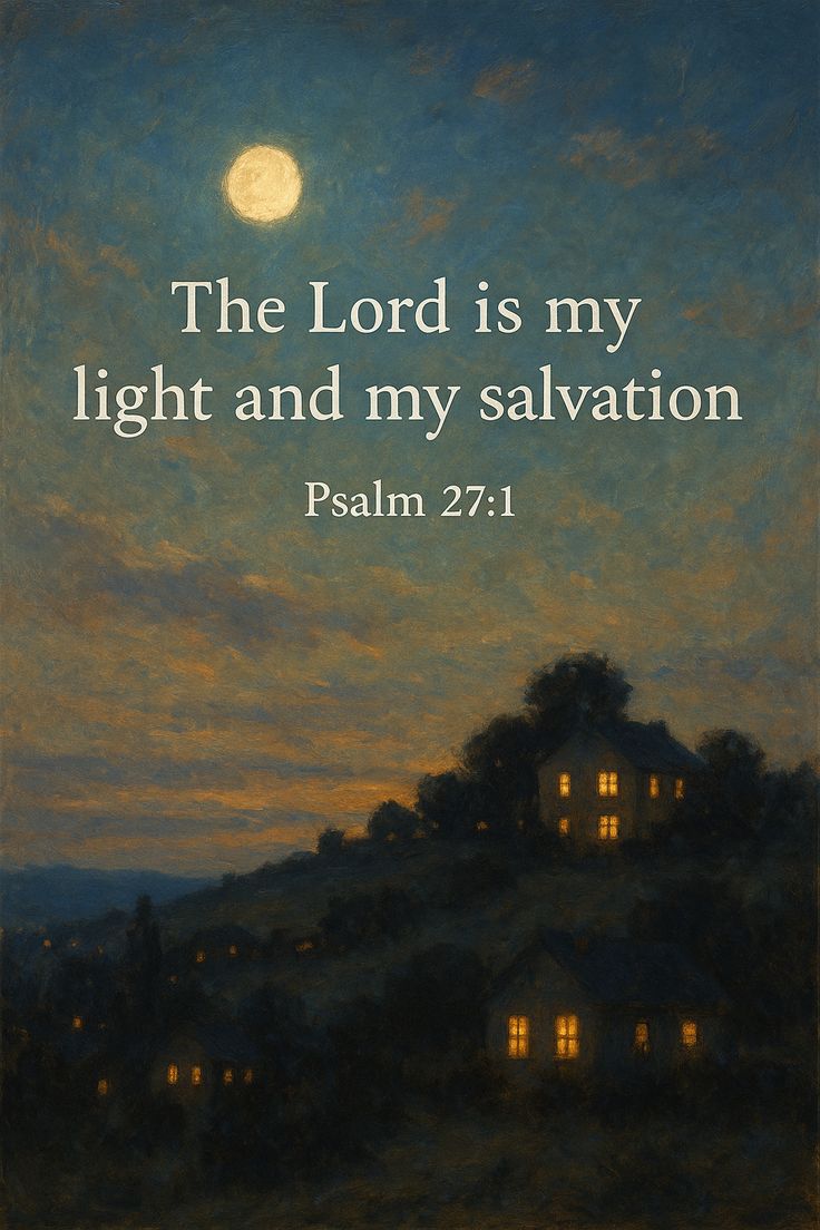 John_Matthew_T's tweet photo. Psalm 27:1 https://t.co/JwTu3PNjzG
