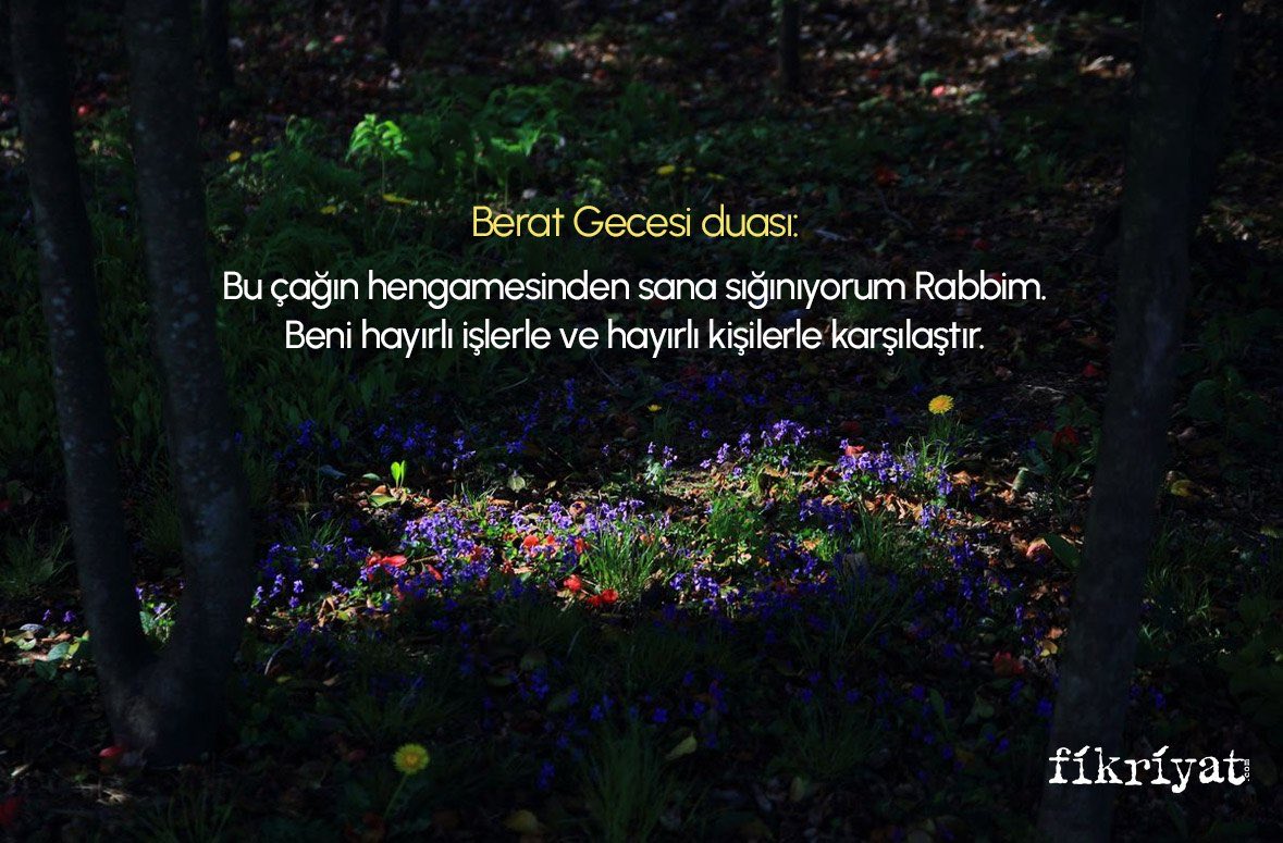 Sayısız kapın var hayırlısını aç Allah’ım.

#BeratKandili