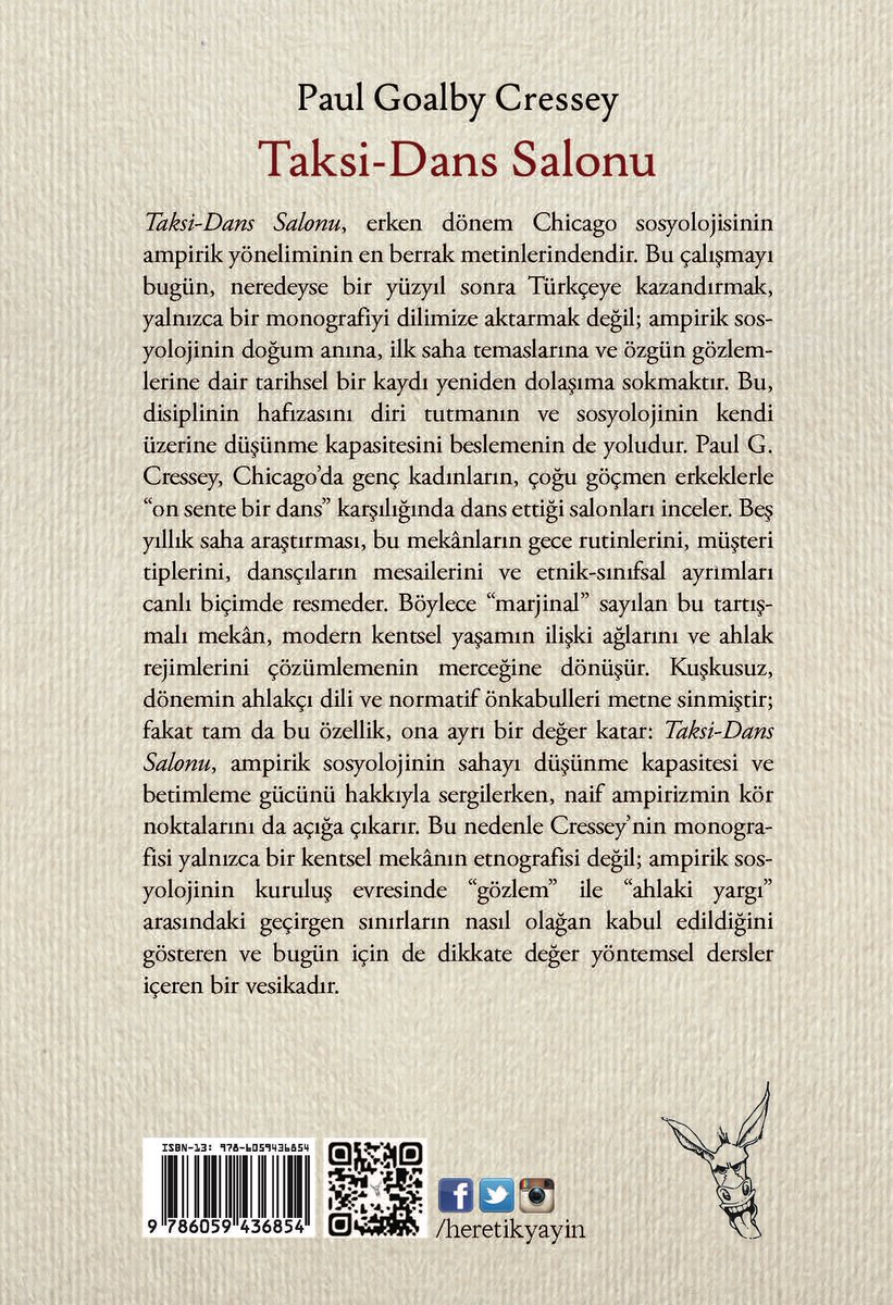 Yeni Kitap!

Chicago Sosyoloji Ekolü geleneğinin paradigmatik metinlerinden biri olup, görünüşte tali nesnelerin bile nasıl sosyolojik nesneye dönüşebileceğinin mahir bir örneği:

"TAKSİ-DANS SALONU 
Ticarileşmiş Eğlence ve Şehir Hayatı Üzerine Sosyolojik Bir İnceleme"