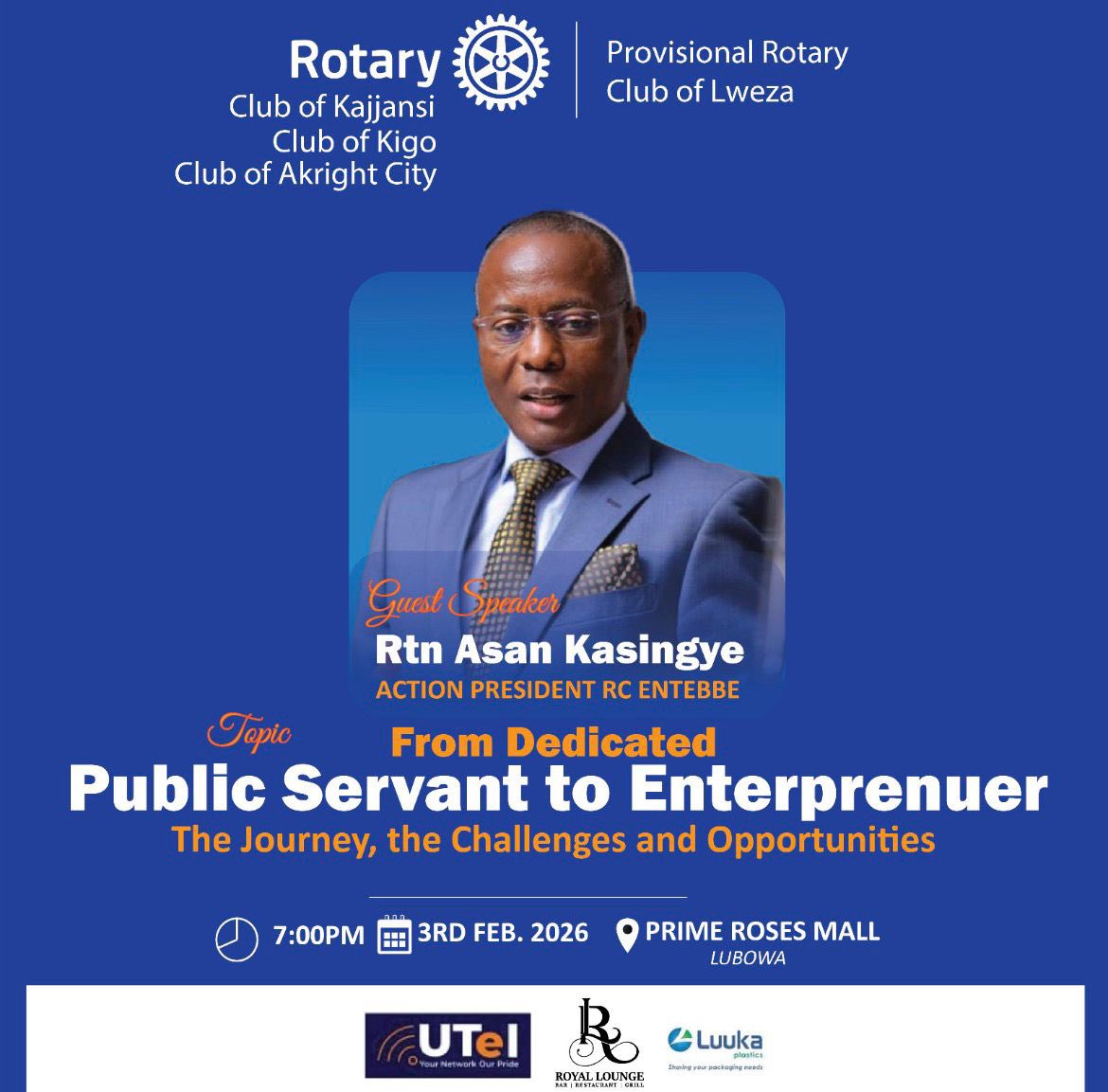 RotaryLweza's tweet photo. From Public Service to Entrepreneurship🇺🇬
A real conversation on transition, resilience, and opportunity.

Join us as Rtn @AKasingye Action President RC Entebbe, shares his journey, challenges, and lessons from public service to enterprise. https://t.co/w4WHgAOOx4