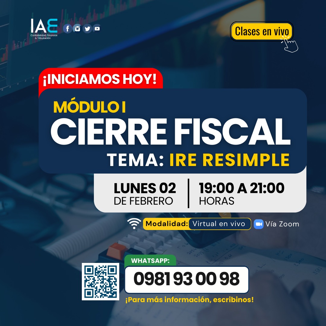 ⏰ INICIAMOS HOY
Arrancamos el Módulo I – Cierre Fiscal | IRE Resimple
📌 Horario: 19:00 a 21:00 h.
👉 Podés realizar el intensivo completo o inscribirte por módulos.
📲 Para más información, escribinos por WhatsApp.
0981 93 00 98 o wa.link/v5lch7