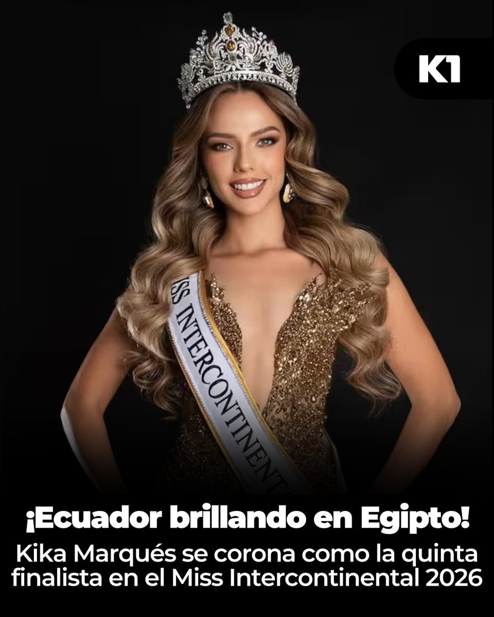 RadioK1Ec's tweet photo. 🌎👑 ¡Ecuador brilla en Egipto! ✨ Kika Marqués, quinta finalista en Miss Intercontinental 2026 💖 Miss Simpatía y empoderamiento femenino en el escenario internacional. Lee más en 👉 https://t.co/aFiI0SRXyL 👈 (BV) https://t.co/r73Ru94CpK