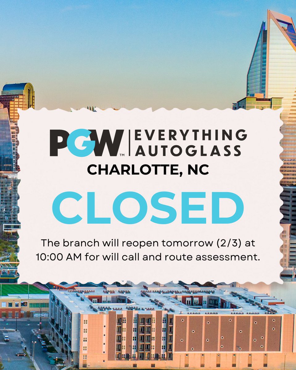 ⚠️The PGW Charlotte, North Carolina Branch #600 will be closed for the remainder of the day. We will reopen tomorrow, February 3, at 10:00 a.m. for will call and route assessment. We apologize for the inconvenience.

 #CharlotteNC #BranchUpdate #PGWAutoglass  #Autoglass
