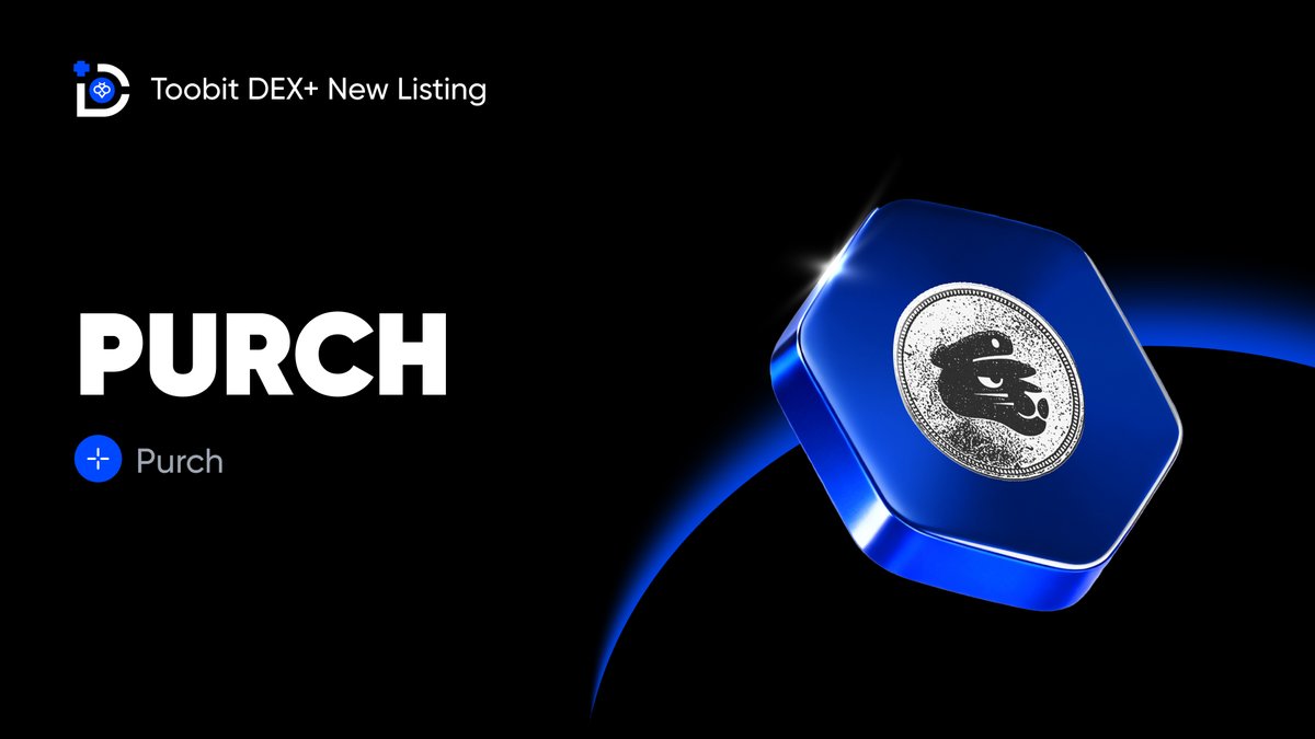 ToobitDexPlus's tweet photo. ⚡Trade alert!
#PURCH is now live on Toobit DEX+.
Start trading this unique token today!
More➡️ https://t.co/XMs7lvP7R0
#ToobitDEXPlus #Purch https://t.co/CW8XH13I3N