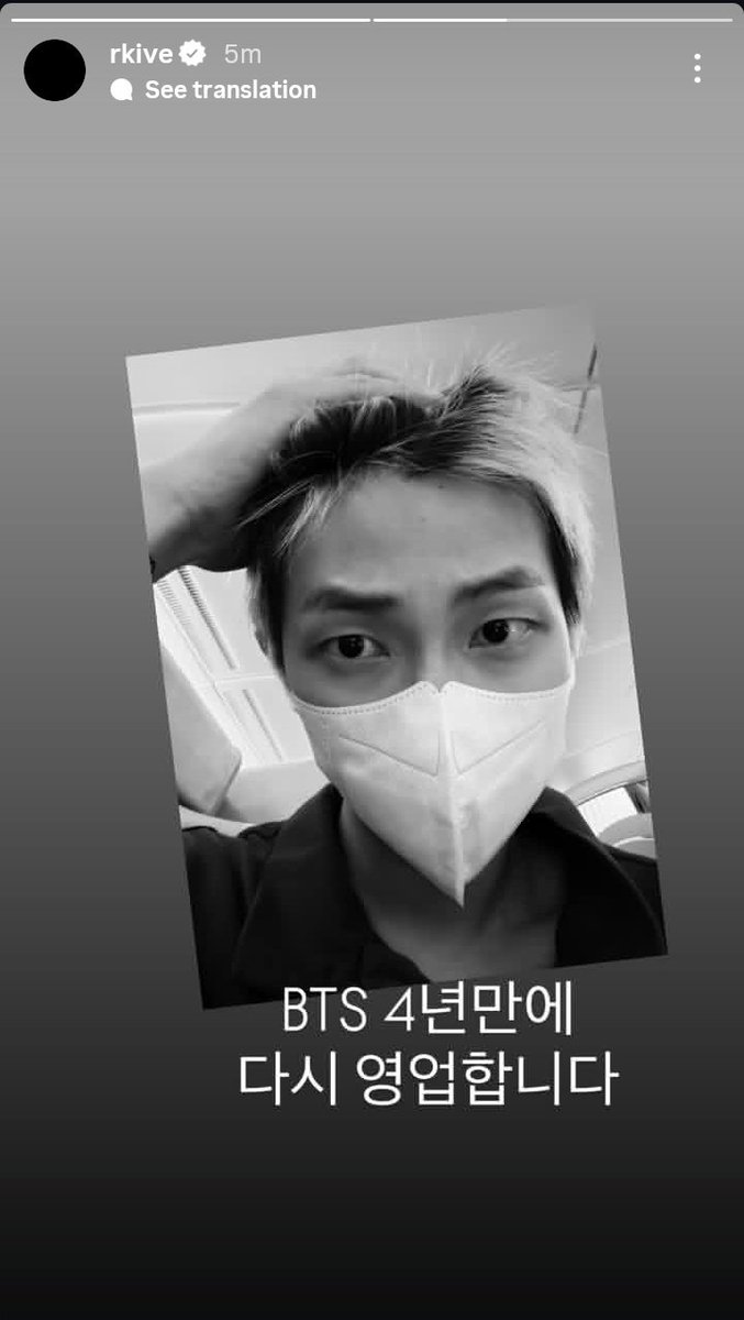 Namjoon/rkive/RM Instagram Story

🐨: BTS is back to business after 4 years