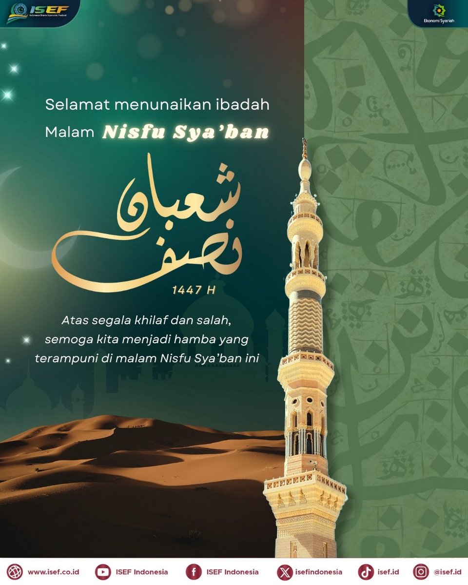 Assalamualaikum Sobat ISEF! Selamat menyambut Malam Nisfu Sya’ban ✨
Momentum ini menjadi pengingat untuk memperbanyak doa, memohon ampun, dan menyiapkan diri menuju Ramadan.
Semoga Allah memberikan keberkahan dan kemudahan dalam setiap langkah kita. Aamiin 🤲🤲
