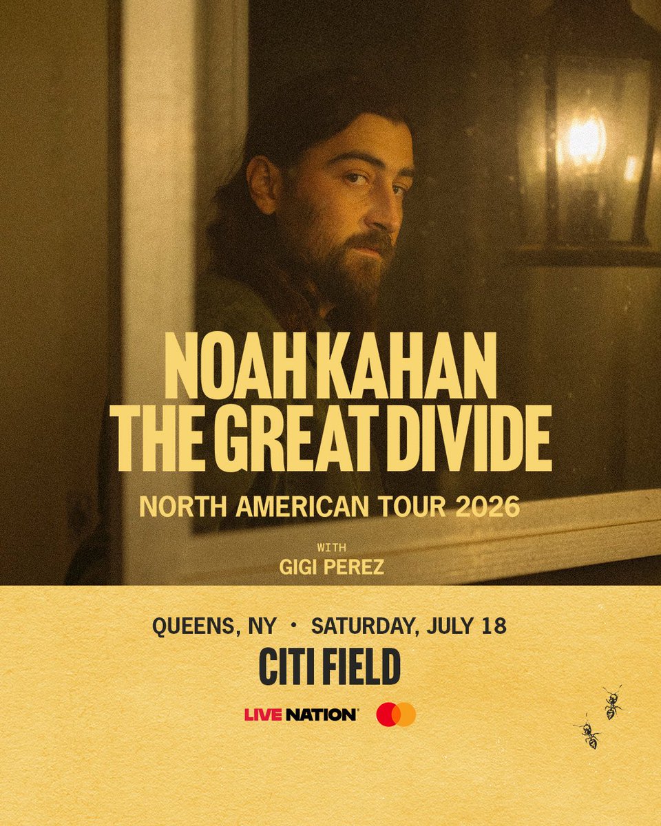 CitiField's tweet image. JUST ANNOUNCED! 🤩 Noah Kahan is bringing The Great Divide Tour 2026 to Citi Field on Saturday, July 18th with Gigi Perez! Tickets go on sale Thursday, Feb 12th @ 12PM local.

Sign up for Noah Kahan’s Artist Presale by Thursday, February 5, 2026 at 11:59PM ET. Link:…