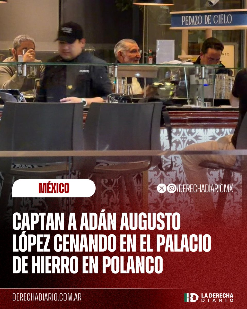 DerechaDiarioMX's tweet photo. 🇲🇽 | LES ENCANTA LO CARO: El patrón de "La Barredora", Adán Augusto López, fue captado cenando en el exclusivo Palacio de Hierro en Polanco porque a él nunca le ha gustado fingir austeridad. https://t.co/r7nSFciyyz