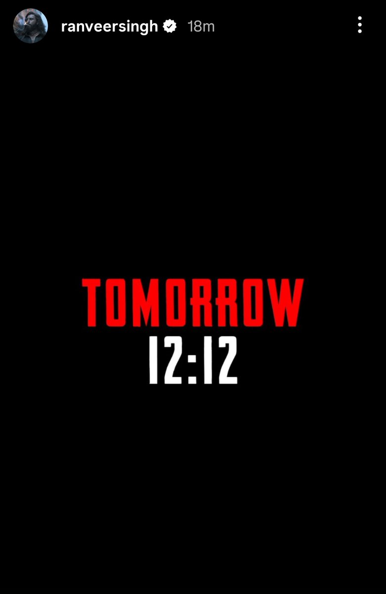 MaheshJain68174's tweet photo. 🔥 Get ready for the storm! 🔥
Dhurandhar 2: The Revenge teaser will drop tomorrow at exactly 12:12 PM.
⏰ Mark your alarms, this one’s going to be explosive!
#Dhurandhar2 #DhurandharTheRevenge #TeaserTomorrow #RanveerSingh