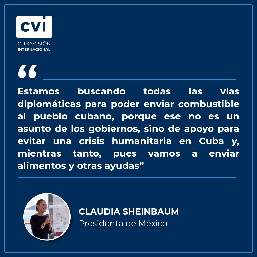 🇲🇽🇨🇺 La presidenta de México, Claudia Sheinbaum, anunció el envío esta semana de ayuda humanitaria a #Cuba en alimentos y otros productos y reafirmó que su nación trabaja por vías diplomáticas para suministrar combustible a la isla.