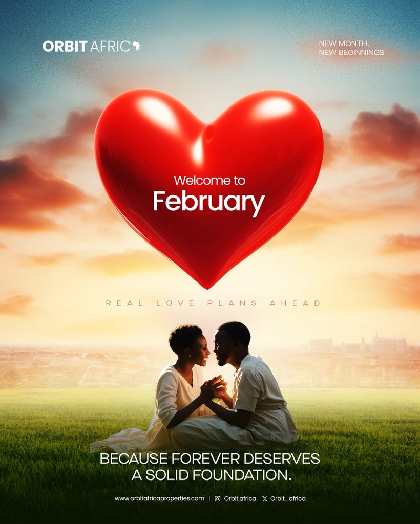 Welcome to February.

We wish you a month built on solid foundations.

Happy New month from every one of us at Orbit Africa Properties.