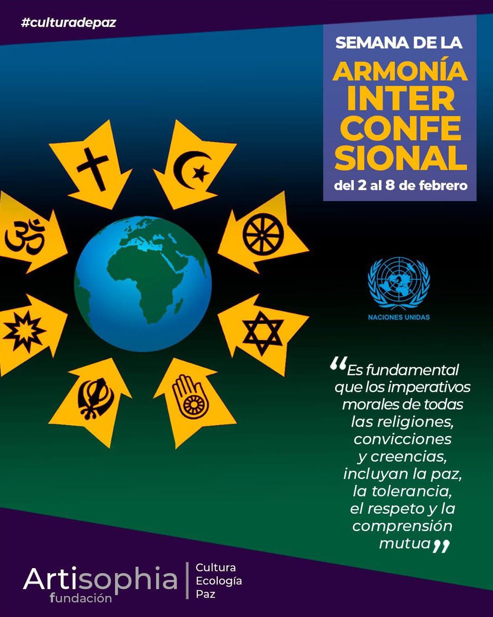 La Semana Mundial de la Armonía Interconfesional se celebra cada febrero desde 2011, promoviendo el diálogo, la tolerancia y la Cultura de Paz entre todas las creencias.
🕊️🕉️

#CulturaDePaz #ArmoníaInterconfesional #Artisophia

facebook.com/share/p/1CBPBB…