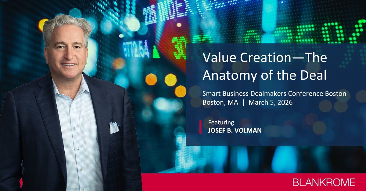 BlankRomeLLP's tweet image. The @SBDealmakers Conference in Boston on Thursday, March 5, will connect thousands of local dealmakers with sessions covering the breadth of the #mergersandacquisitions landscape. Josef Volman’s panel will discuss #dealmaking #valuecreation. Learn more: bit.ly/46mQqz4