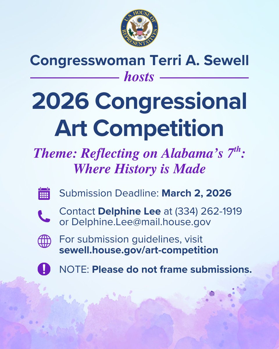 RepTerriSewell's tweet photo. 🎨 It's that time again! My office is thrilled to be accepting submissions for the 2026 Congressional Art Competition. I can't wait to see the amazing artwork submitted by talented high school students throughout our district.

The winner will receive a free flight to Washington D.C. and have their artwork displayed in the U.S. Capitol for one year.

Submit your pieces by March 2 and visit my website for the full list of guidelines: https://t.co/wGIlLOIDro