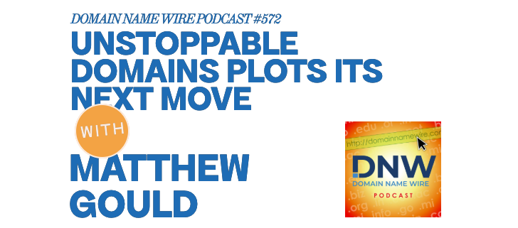 DomainNameWire's tweet photo. Unstoppable Domains plots its next move - DNW Podcast #572 - https://t.co/h6CLrk93iZ https://t.co/YKfzxJvzYV
