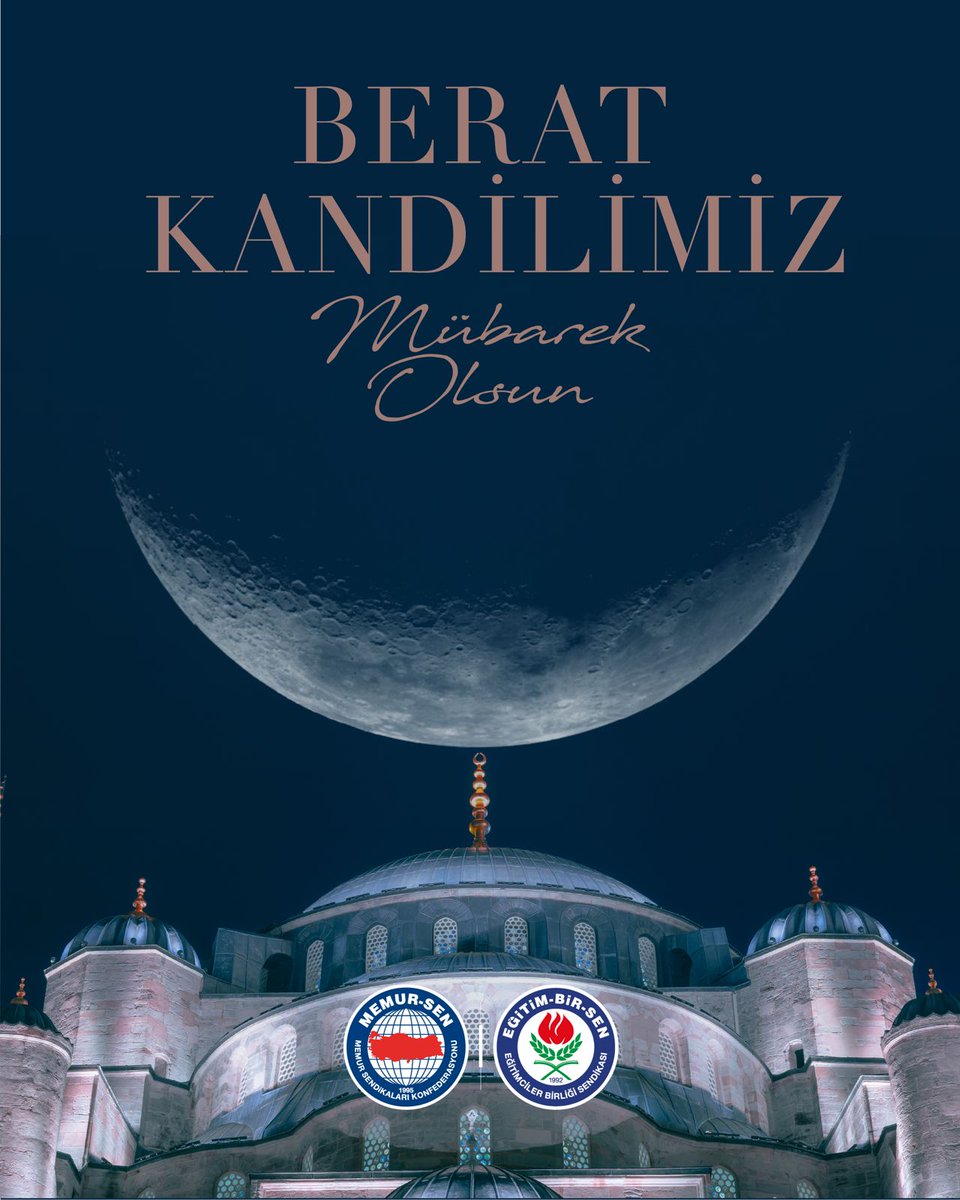 Eğitim çalışanlarının ve tüm inananların Berat Gecesini tebrik ediyor, Ramazan-ı Şerif’in müjdecisi olan bu mübarek gecenin İslam alemine ve tüm insanlığa barış ve huzur getirmesini diliyoruz.
Berat Gecemiz Mübarek Olsun