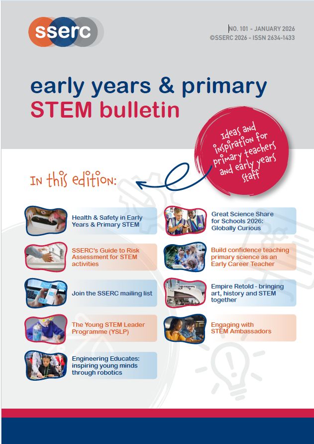 SSERCofficial's tweet photo. 📢 SSERC Early Years &amp; Primary Bulletin – Issue 101 is out now!

This issue focuses on health &amp; safety when planning and delivering practical STEM activities in the classroom.

👩‍🏫 Members: available via the SSERC website
🛒 Non-members: purchase via the SSERC Store

#PrimarySTEM https://t.co/j6SItAlyRs