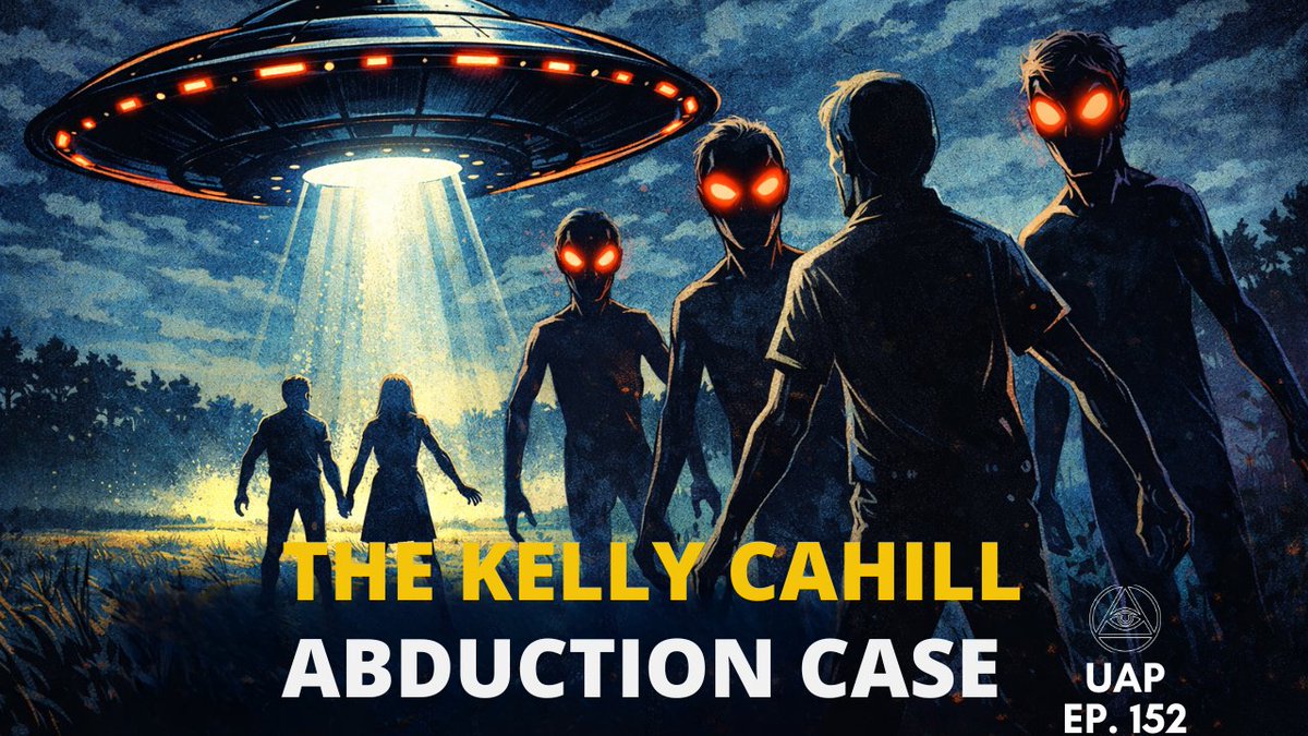 Episode 152 is live.

The Kelly Cahill Abduction Case — one of the strongest multi-witness UFO abduction cases ever documented.

Missing time. Physical evidence. Independent witnesses.

Full episode 👇