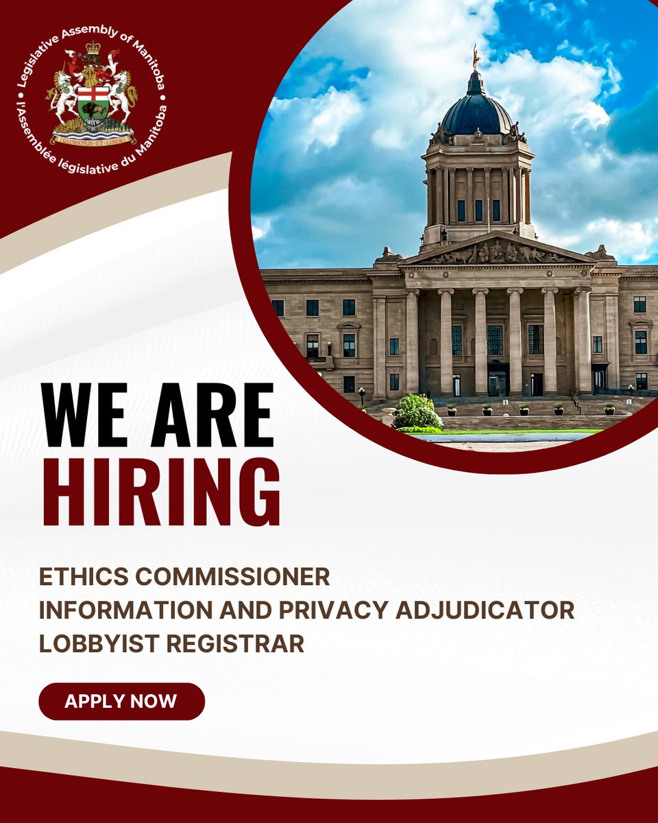 MBLegislature's tweet image. Legislative Assembly is hiring
· ETHICS COMMISSIONER INFORMATION AND PRIVACY ADJUDICATOR LOBBYIST REGISTRAR 
· Closing Date: February 17, 2026

Click the link to find out more. 
gov.mb.ca/legislature/re…

#LegMB #JobOpportunity #JobOpening #nonpartisan