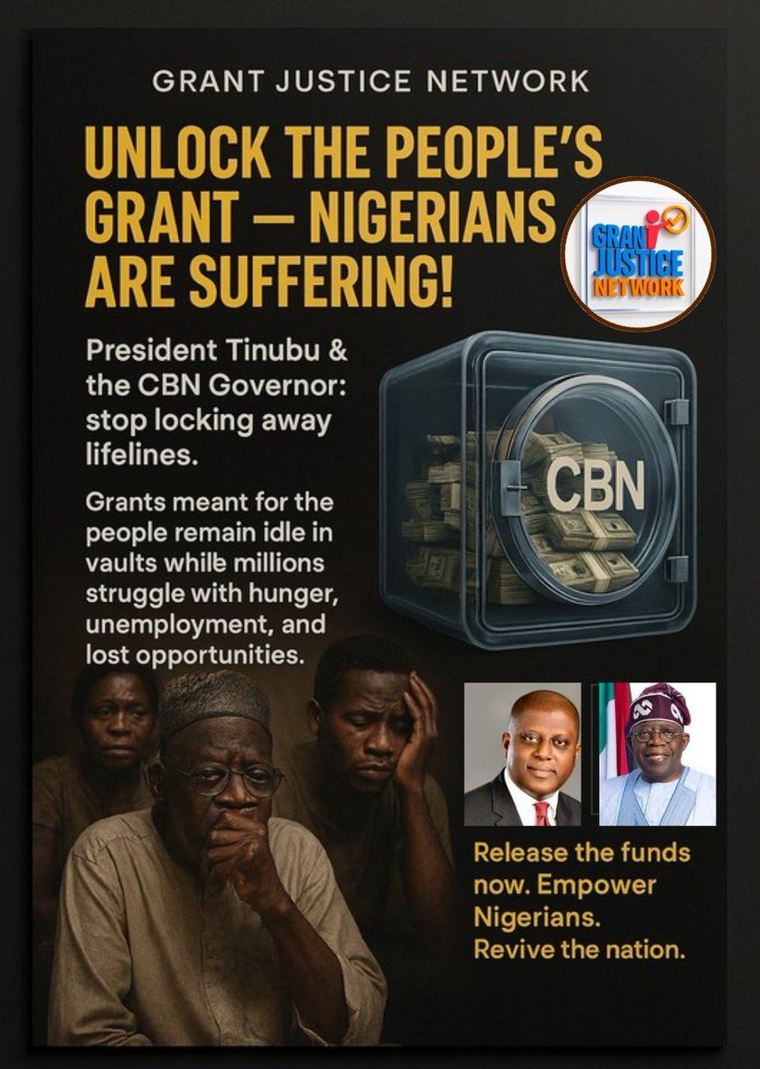 🚨 Nigerians are suffering. Hunger. Joblessness. Lost hope.  
Grants meant for the people are locked away in vaults.  
President Tinubu &amp; CBN: RELEASE THE FUNDS.  
Empower Nigerians. Revive the nation.  
<a href="/cenbank/">Central Bank of Nigeria</a> <a href="/officialABAT/">Bola Ahmed Tinubu</a>
<a href="/IMFNews/">IMF</a> <a href="/worldbankgroup/">World Bank Group</a>
#UnlockThePeoplesGrant