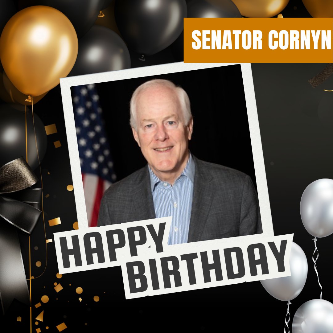 Happy Birthday to Senator John Cornyn! Since 2002, he has served as a voice for Texas in the U.S. Senate. Wishing him a wonderful day!